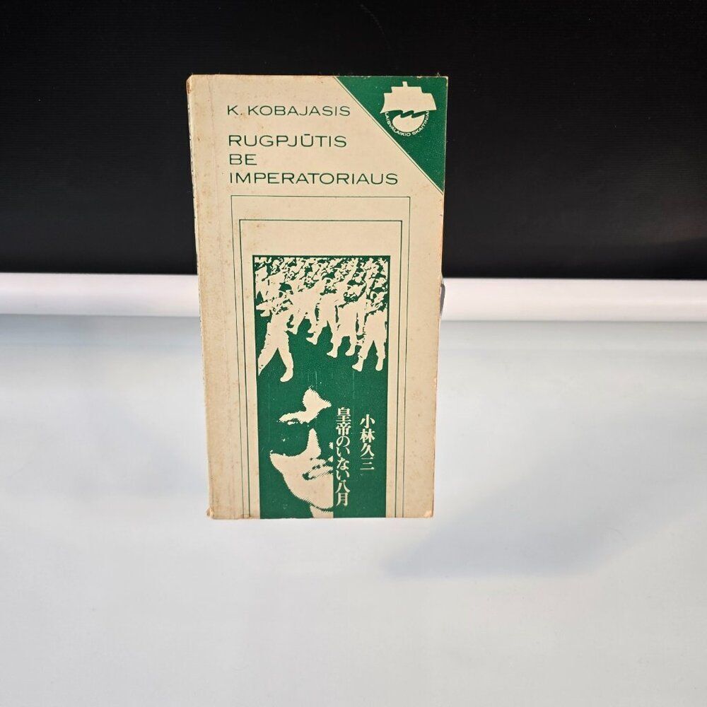 K Kobayashi Rugpjūtis Be Imperatoriaus Book In Lithuanian Language Vintage 1984